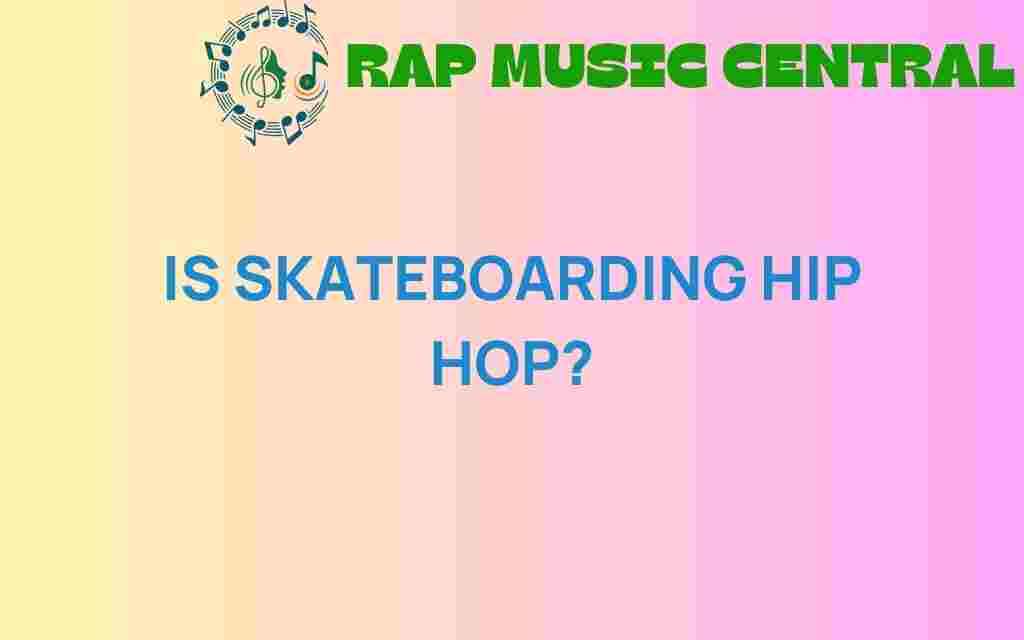 is-skateboarding-hip-hop