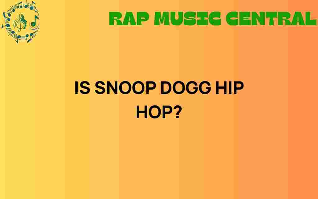 is-snoop-dogg-hip-hop-icon
