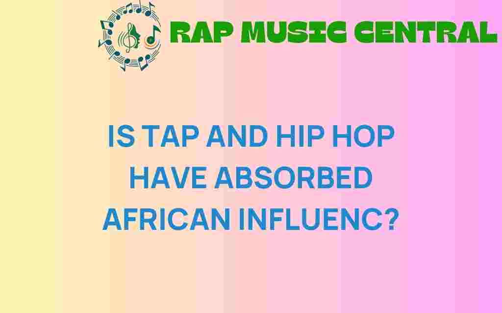 tap-hip-hop-african-influences