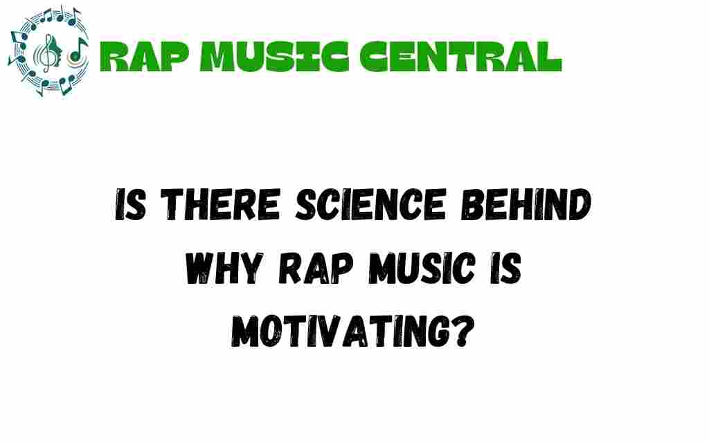 science-behind-rap-music-motivation