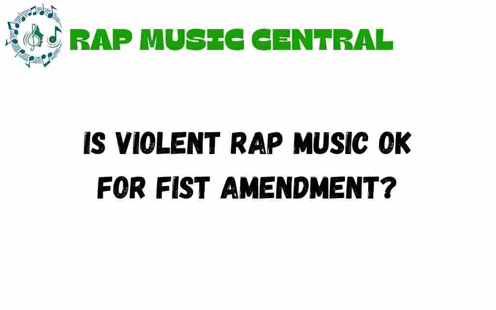is-violent-rap-music-first-amendment