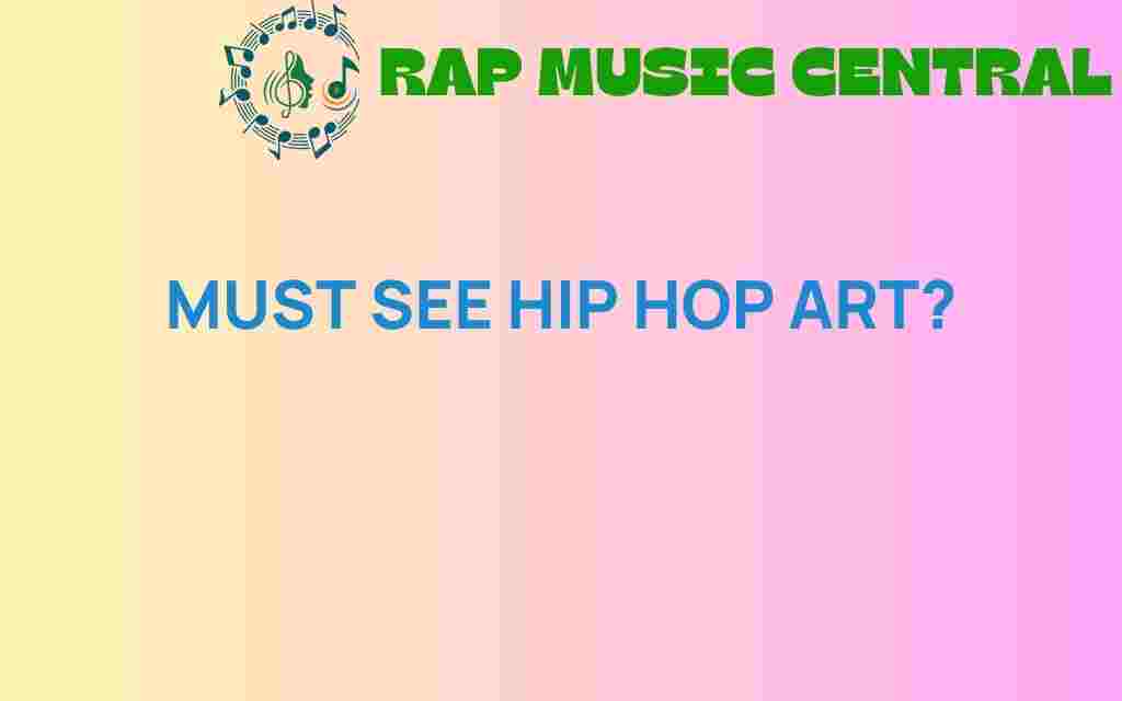 must-see-hip-hop-art