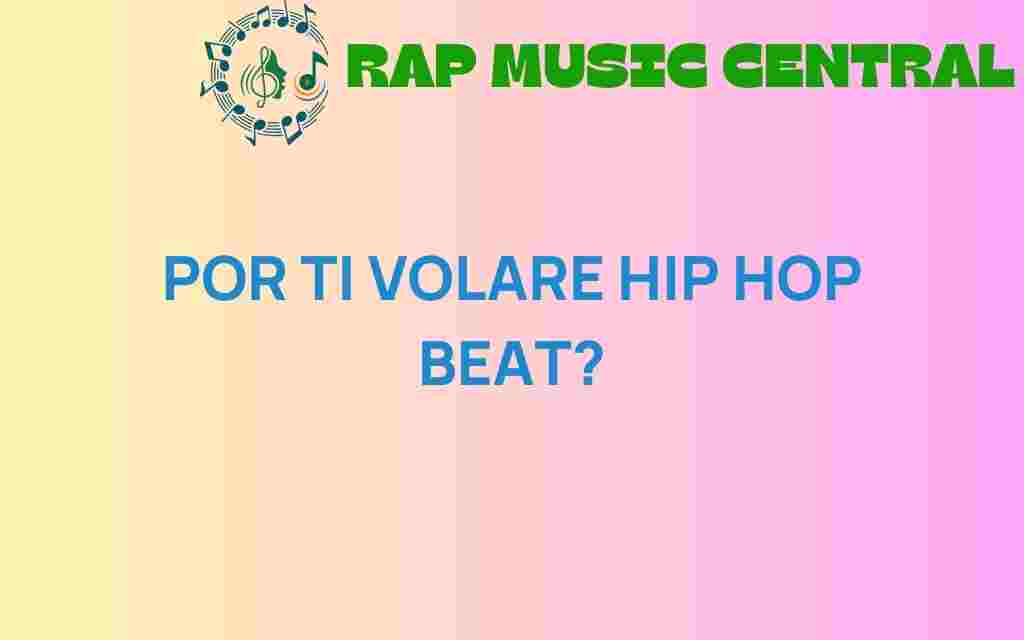 por-ti-volare-hip-hop-beat