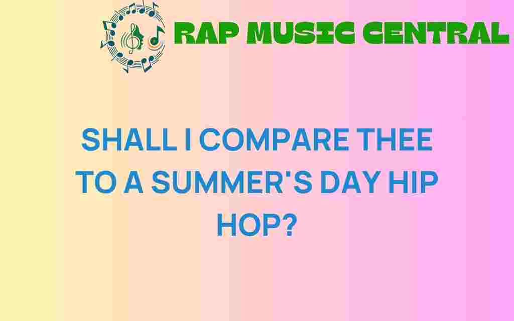 shall-i-compare-thee-to-a-summers-day-hip-hop