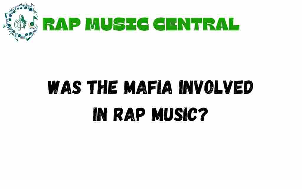 mafia-involvement-rap-music