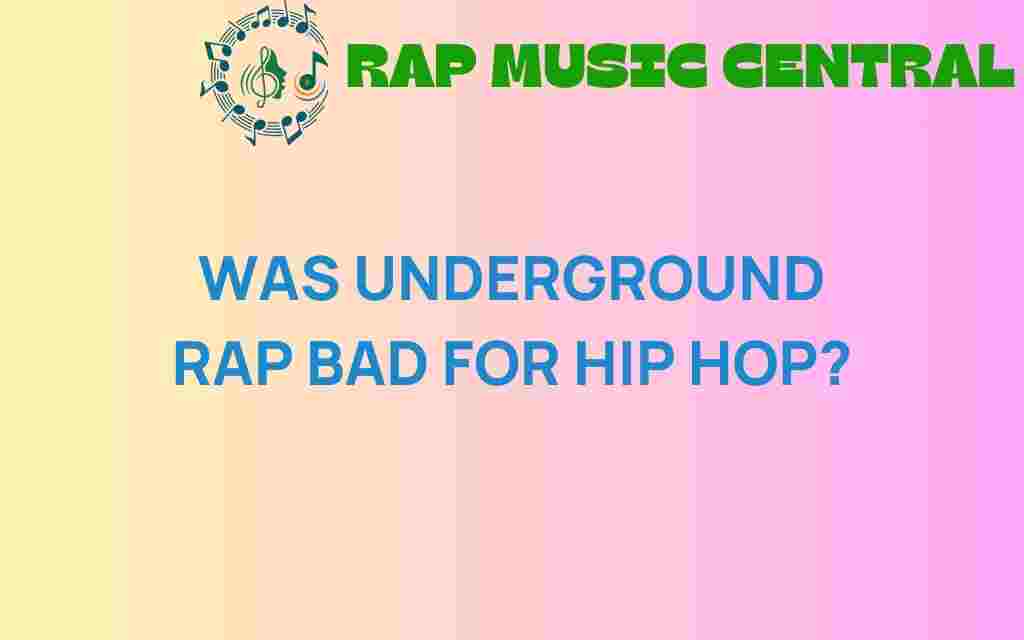 was-underground-rap-bad-for-hip-hop