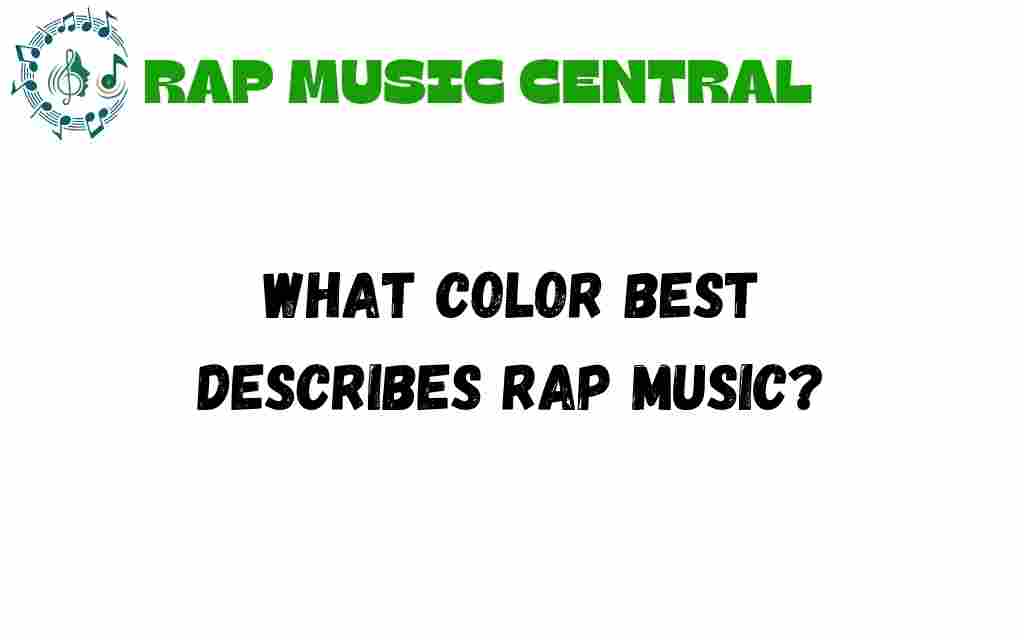 what-color-best-describes-rap-music