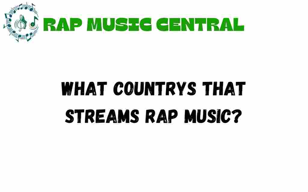 countries-that-stream-rap-music