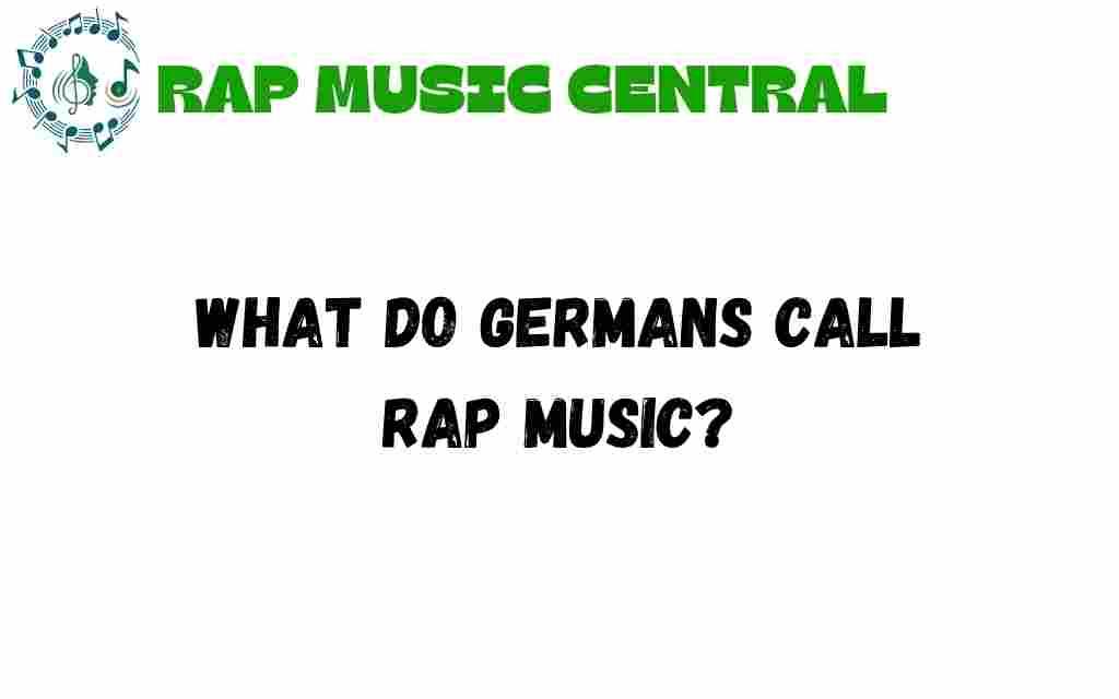 what-do-germans-call-rap-music