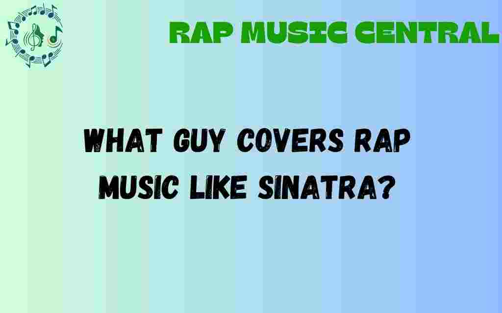 who-sinatra-rap-covers