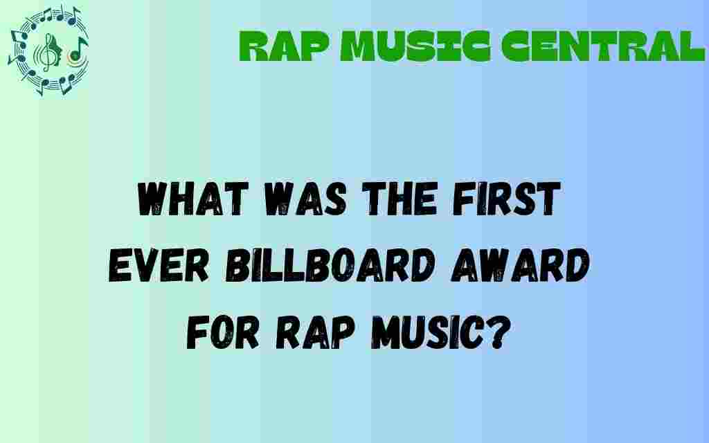 first-ever-billboard-award-rap-music