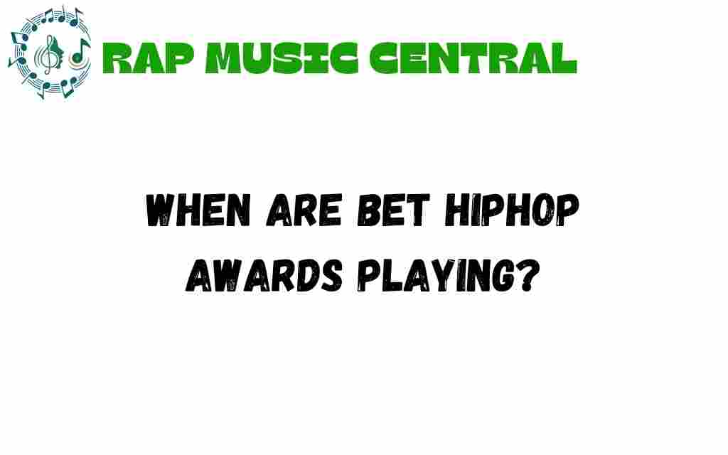 bet-hip-hop-awards-airing-date