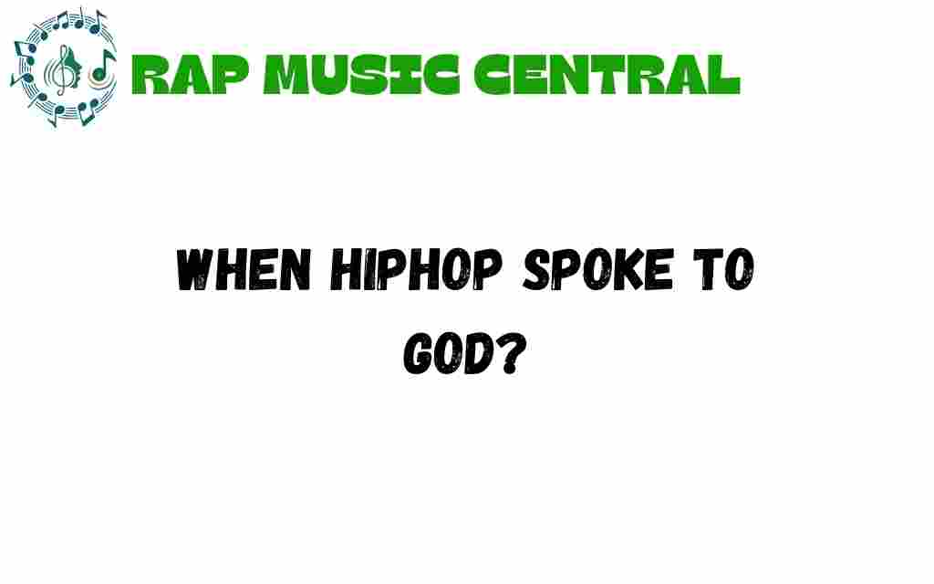 when-hip-hop-spoke-to-god