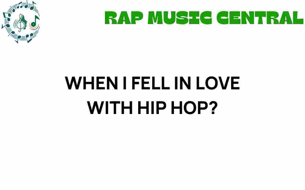 when-i-fell-in-love-with-hip-hop