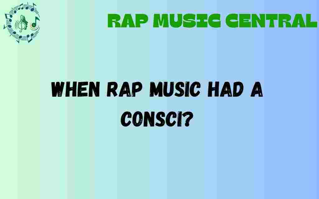 when-rap-music-had-a-conscience