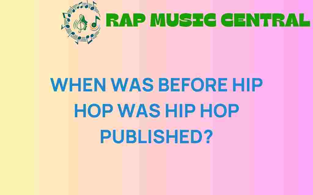 before-hip-hop-was-hip-hop-published