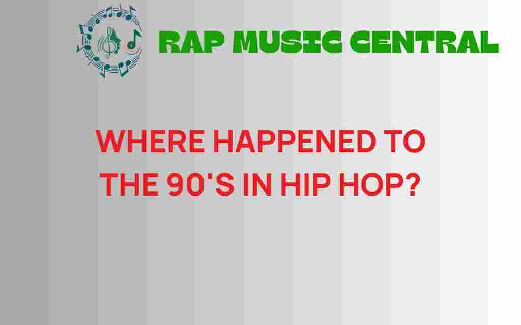 where-did-the-90s-hip-hop-era-go
