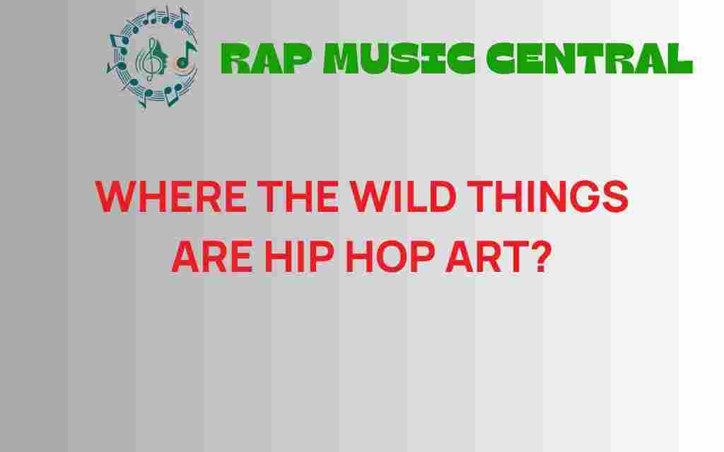 where-the-wild-things-are-hip-hop-art