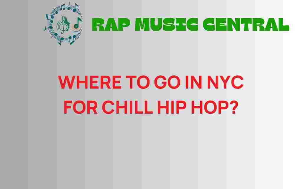 where-to-go-in-nyc-for-chill-hip-hop