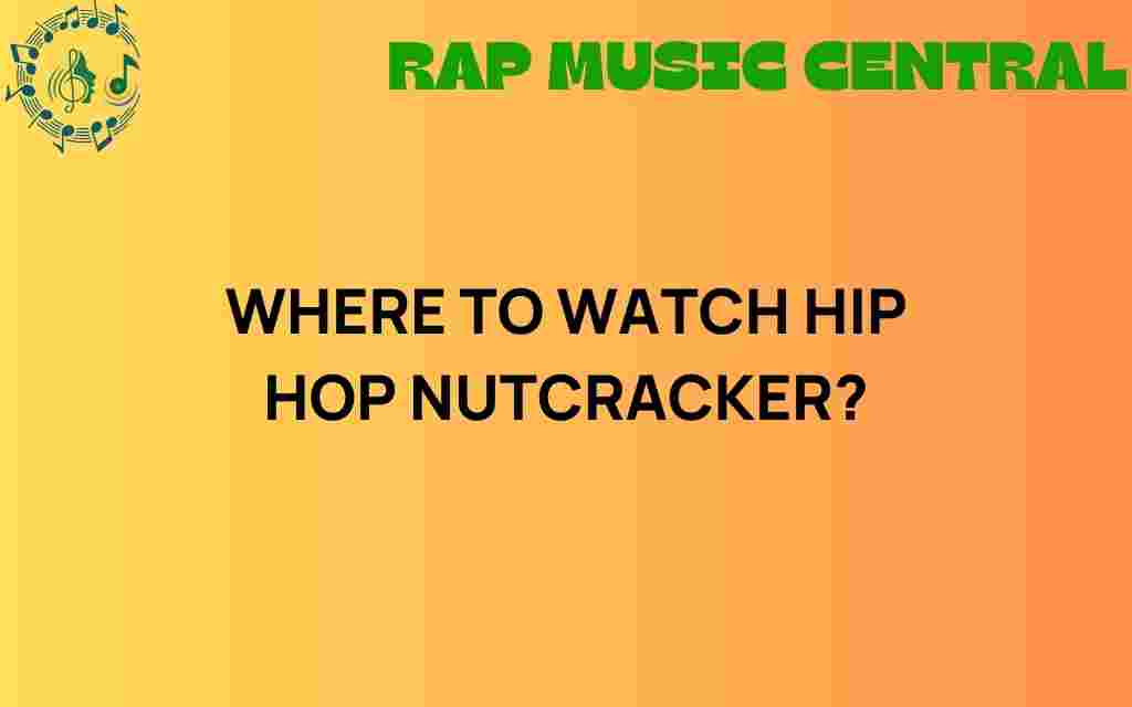 where-to-watch-hip-hop-nutcracker