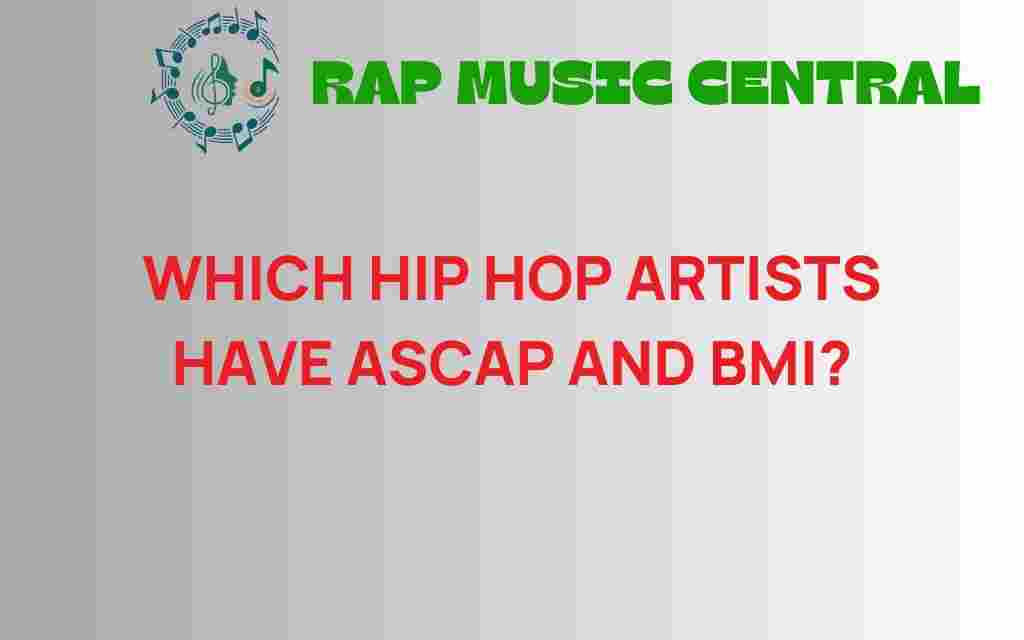 which-hip-hop-artists-ascap-bmi