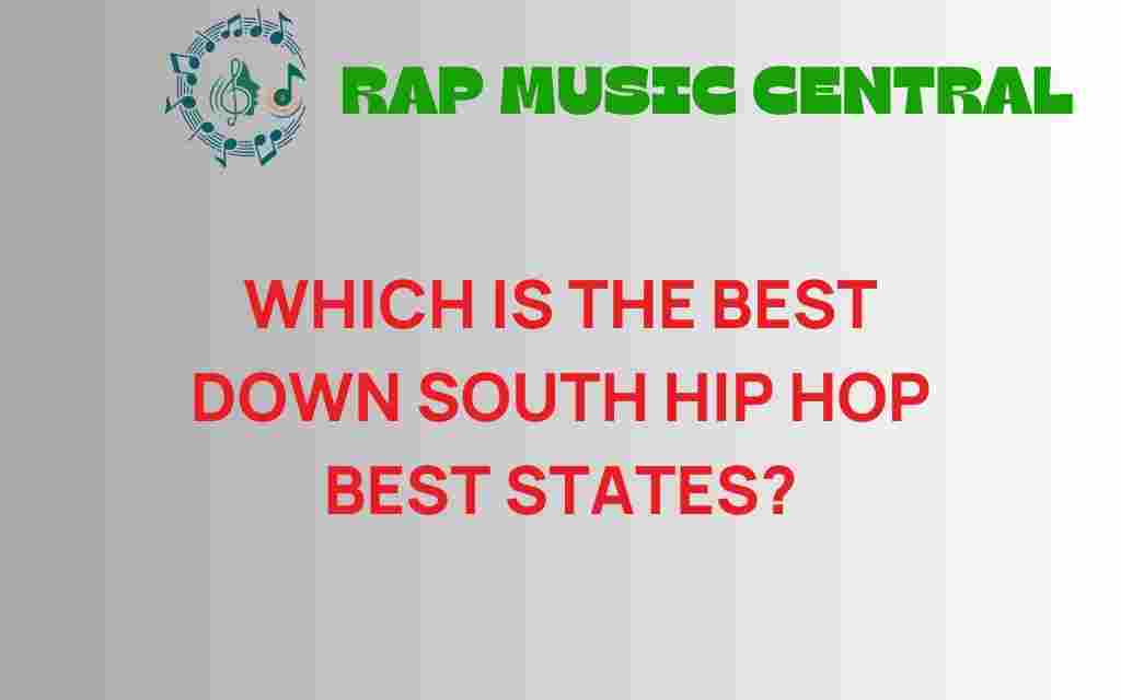 best-down-south-hip-hop-states