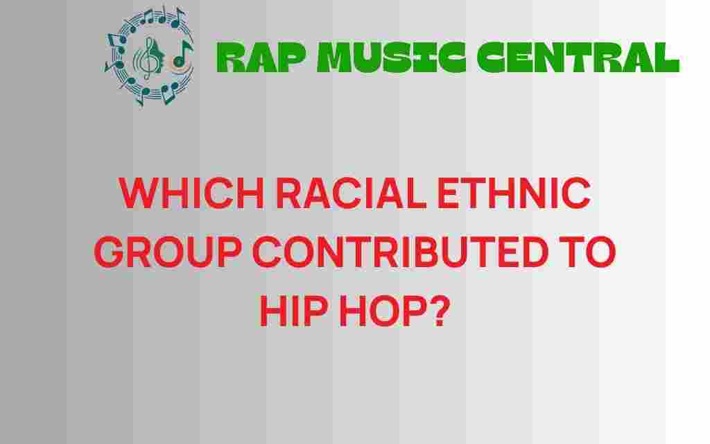 which-racial-ethnic-group-shaped-hip-hop