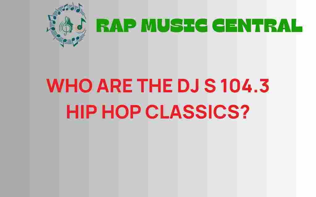 dj-s-104-3-hip-hop-classics