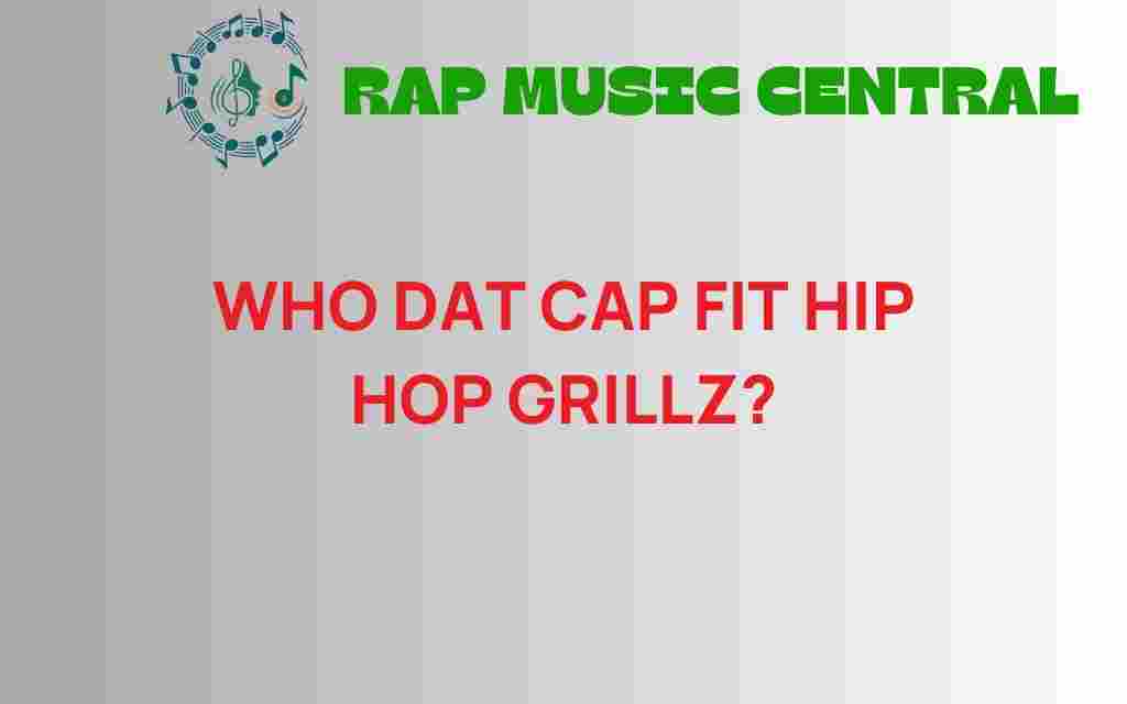 who-dat-cap-fit-hip-hop-grillz