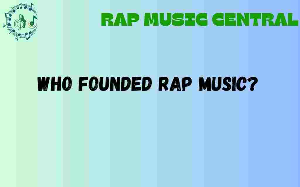 who-founded-rap-music
