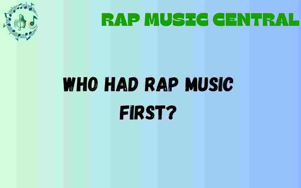 who-had-rap-music-first