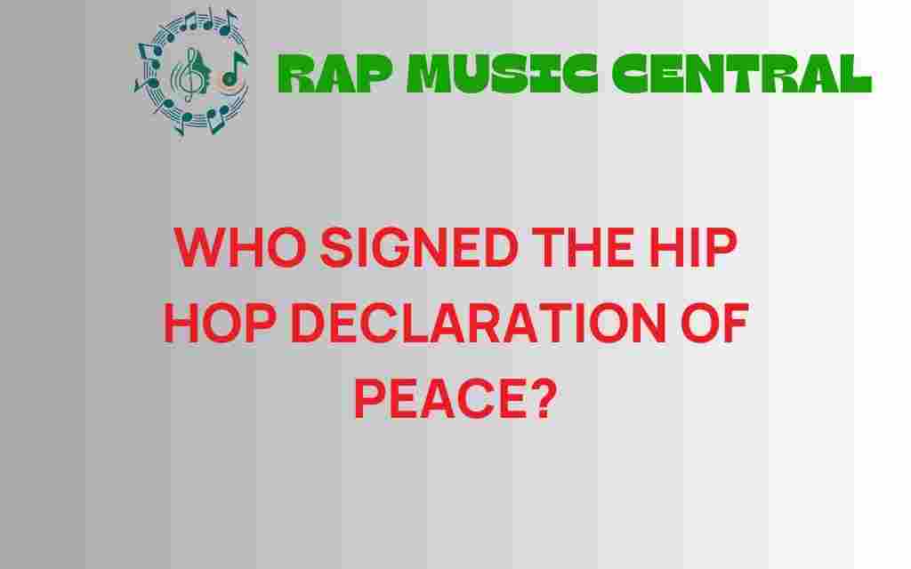 who-signed-hip-hop-declaration-of-peace