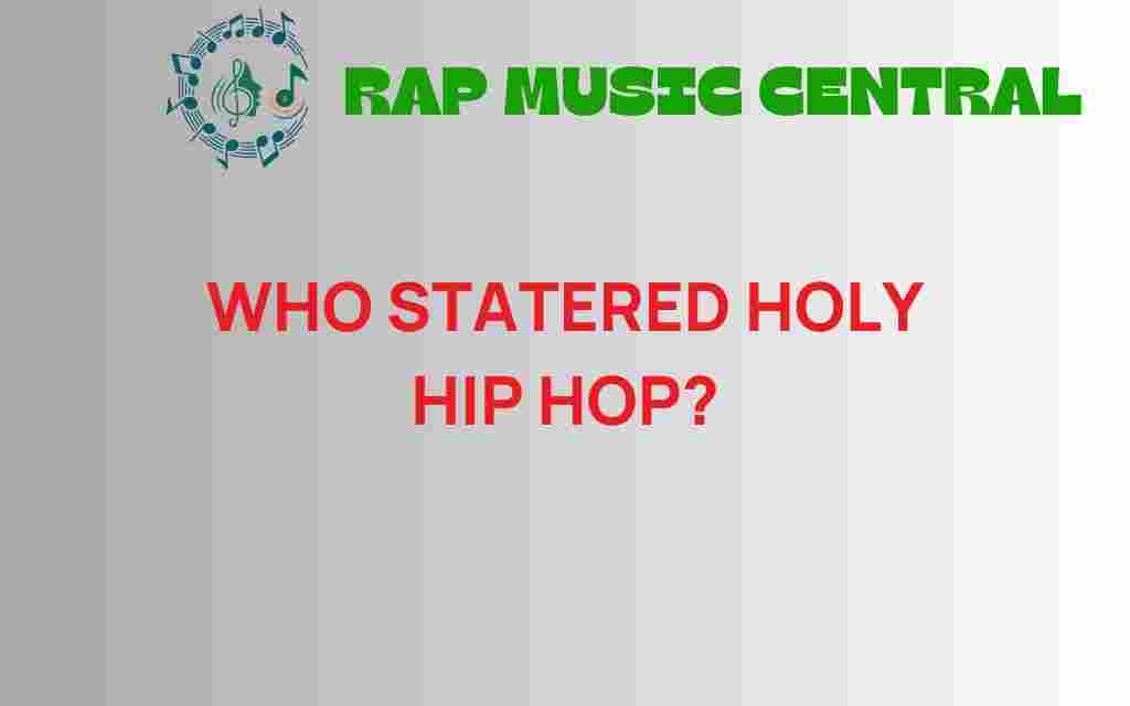 who-started-holy-hip-hop