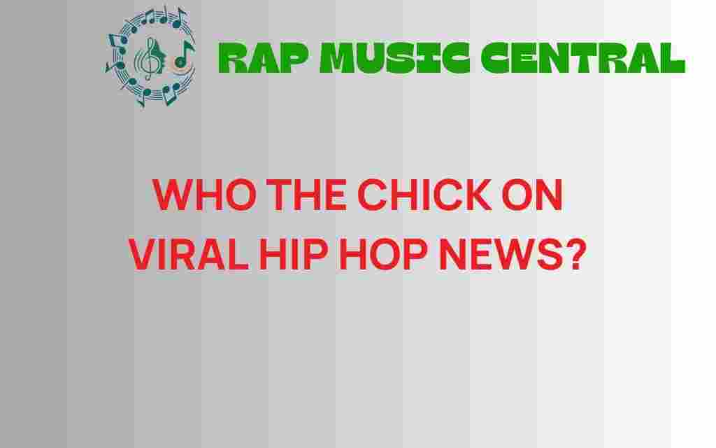 who-chick-viral-hip-hop-news