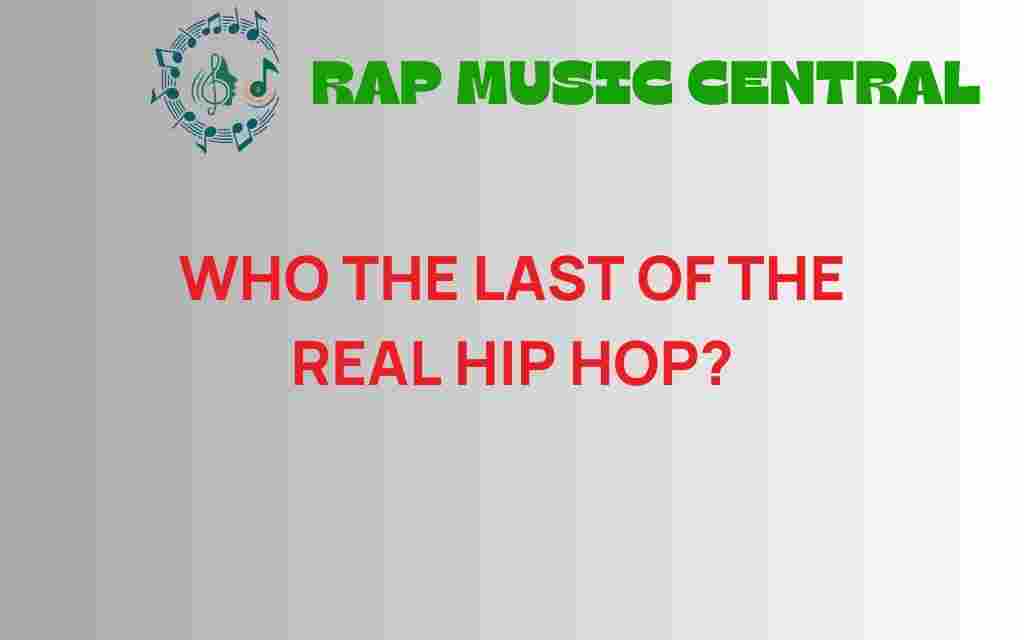 who-the-last-of-the-real-hip-hop