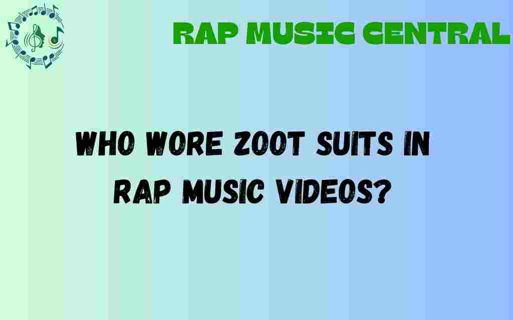 who-wore-zoot-suits-rap-music-videos