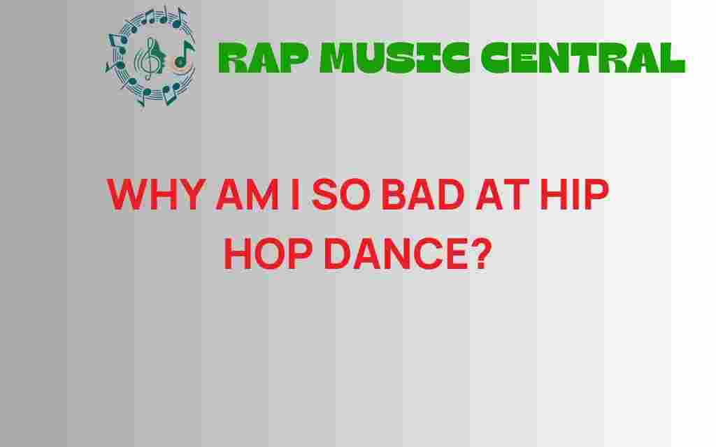 why-am-i-so-bad-at-hip-hop-dance