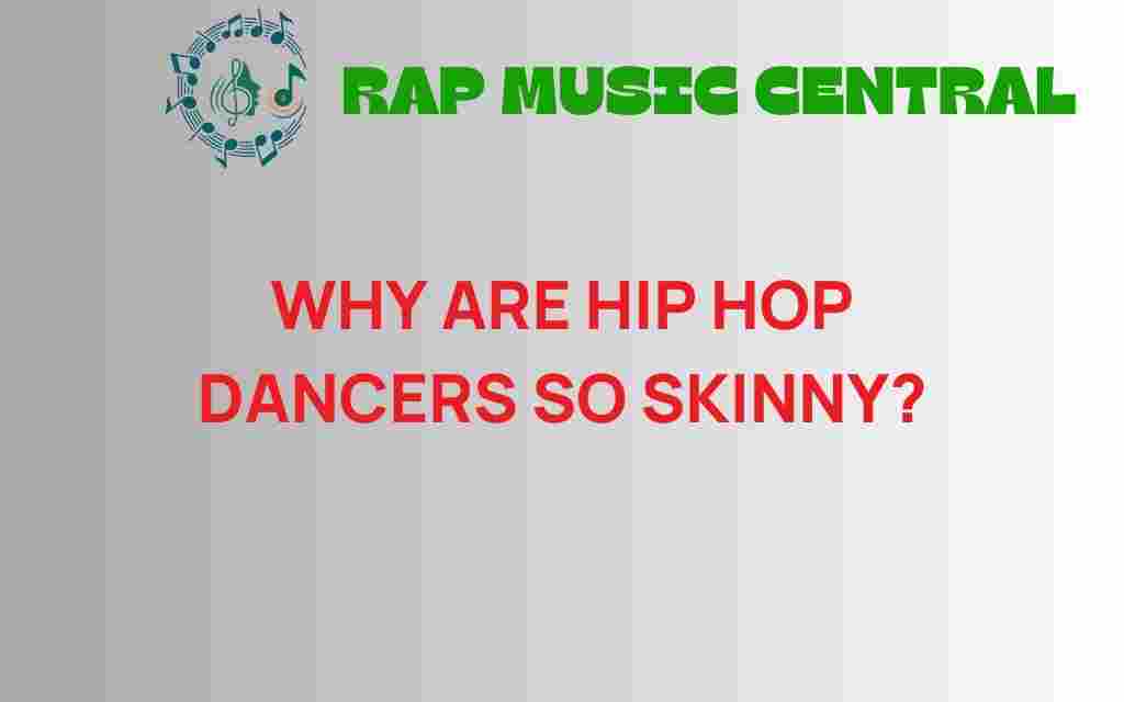why-are-hip-hop-dancers-so-skinny