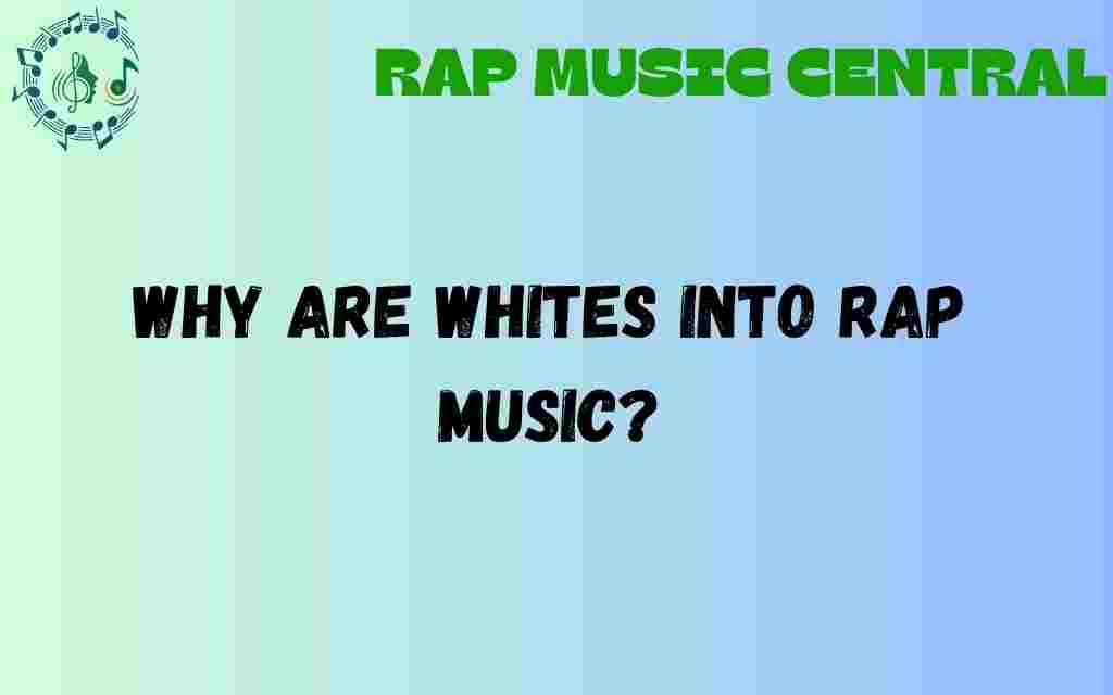 why-are-whites-embracing-rap-music