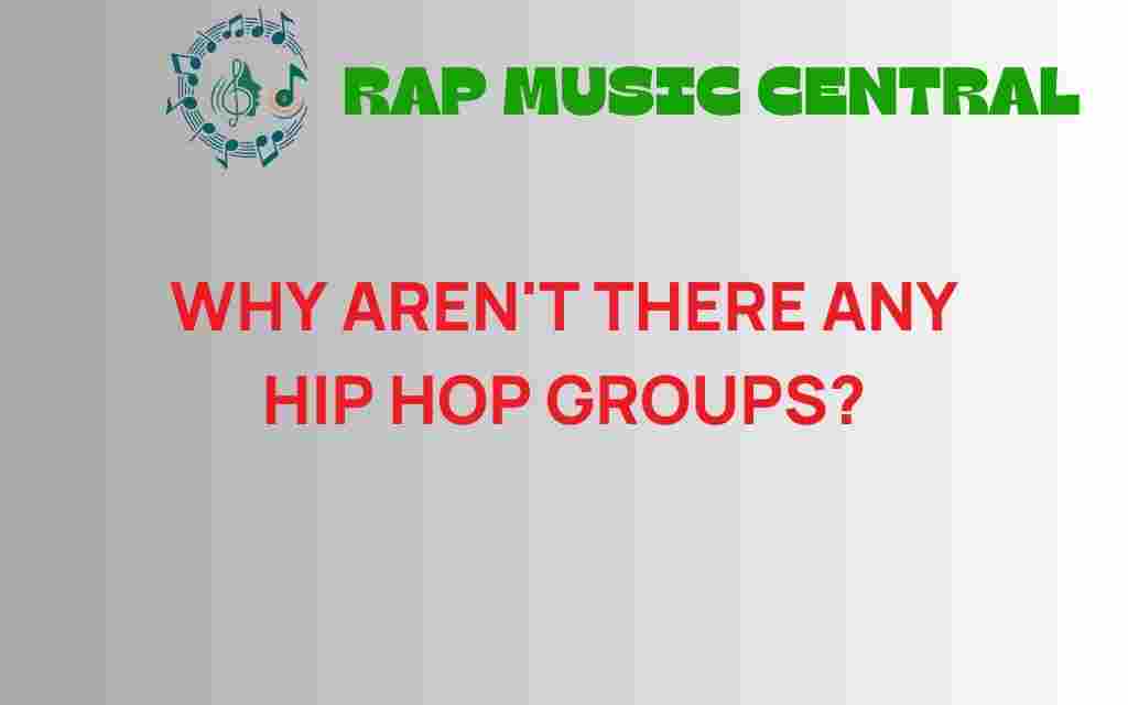 why-arent-there-any-hip-hop-groups