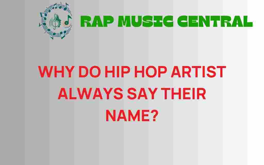 why-do-hip-hop-artists-say-their-name