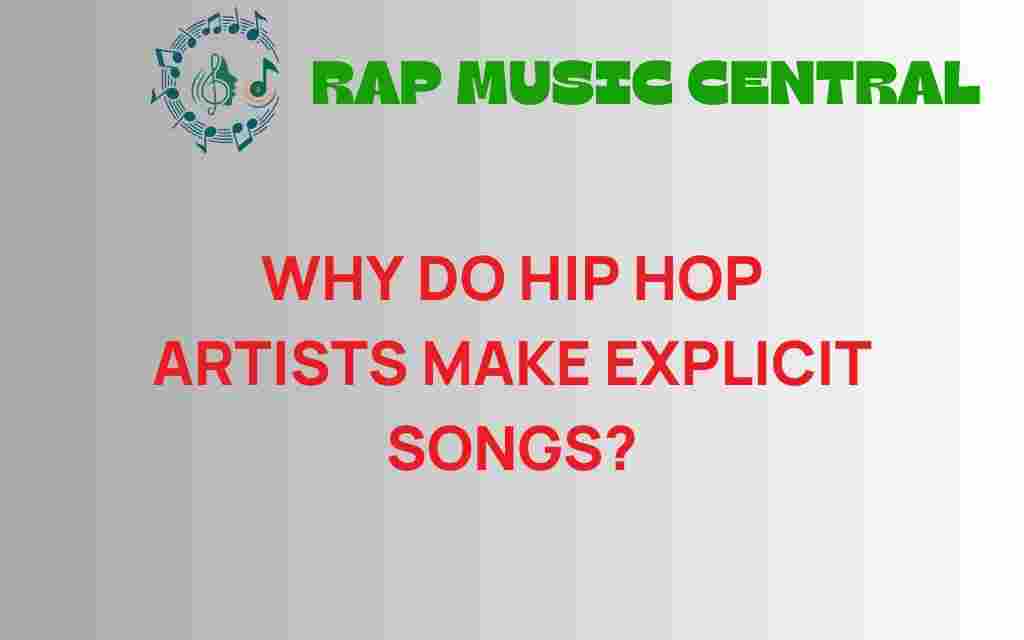 why-do-hip-hop-artists-make-explicit-songs