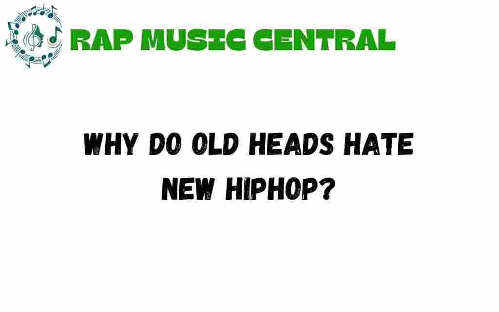 why-do-old-heads-disdain-new-hip-hop