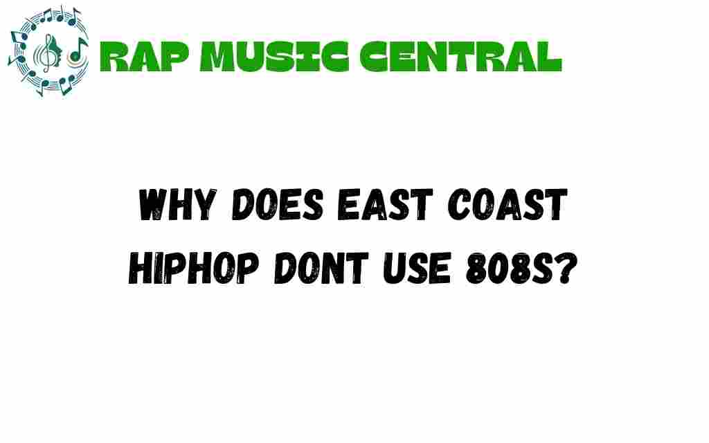 why-does-east-coast-hiphop-shun-808s