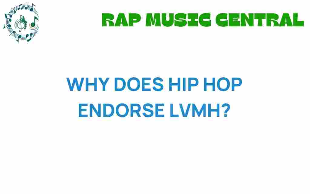 why-does-hip-hop-embrace-lvmh