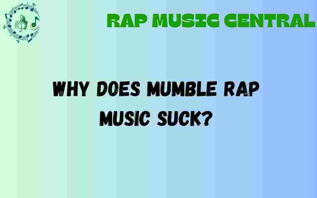 mumble-rap-dilemma-why-does-it-fail