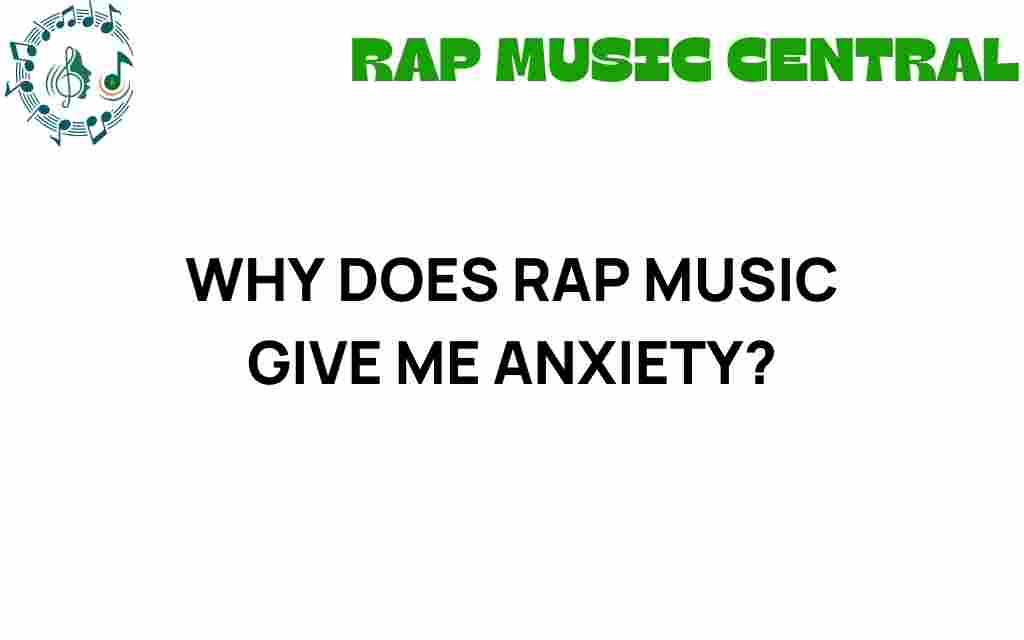 why-rap-music-trigger-anxiety
