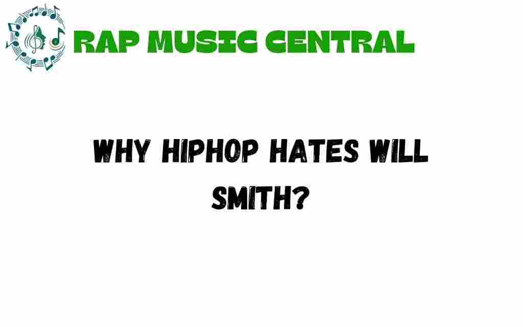 why-hiphop-hates-will-smith