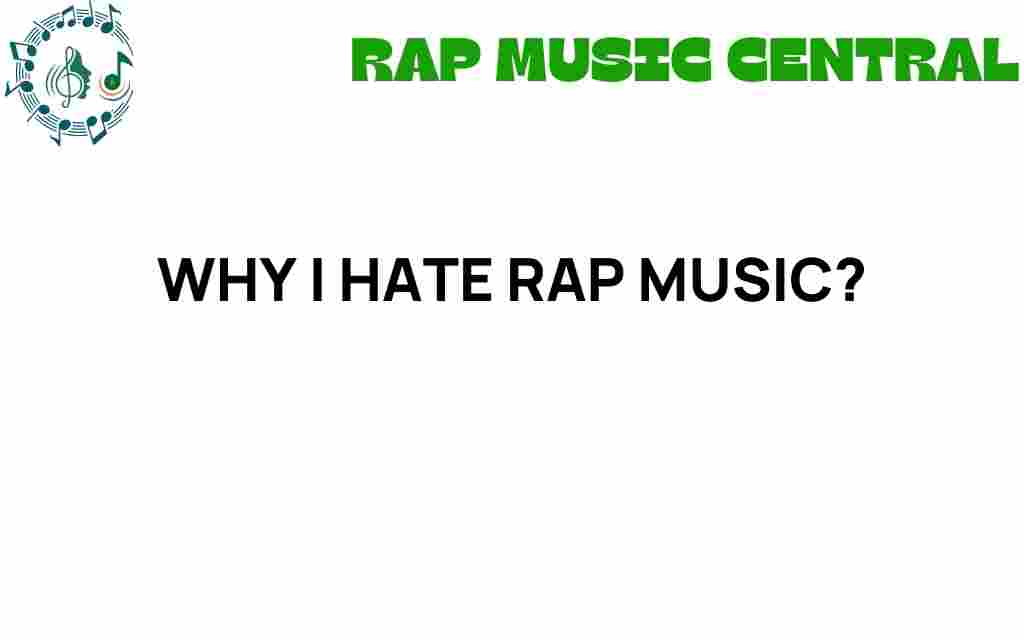 why-i-hate-rap-music