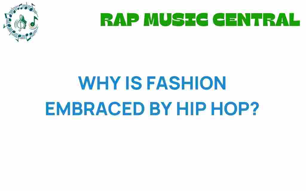 why-is-fashion-embraced-by-hip-hop